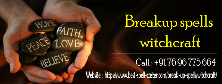 Witchcraft Breakup Spell